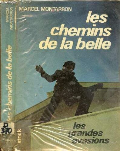 Les Chemins De La Belle