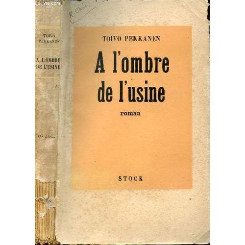 A L Ombre De L Usine