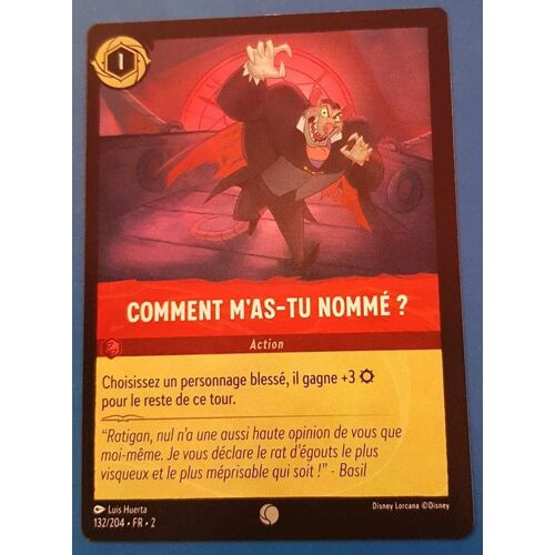 Carte Lorcana Disney (Chapitre 2) Commune - Comment M'as Tu Nomme? - Action (132/204)