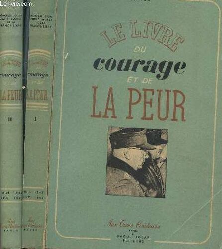 Le Livre Du Courage Et De La Peur - 2 Volumes - Tomes I+Ii