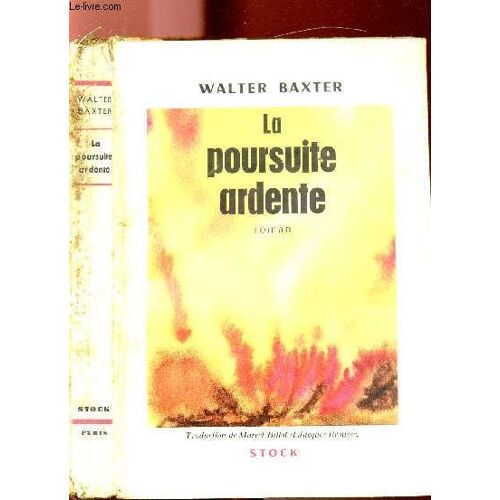 La Poursuite Ardente