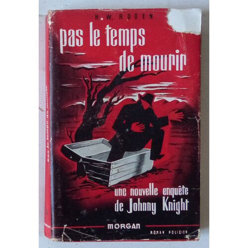 Pas Le Temps De Mourir (Collection 'collection Rouge [Série Rouge]' N°22)