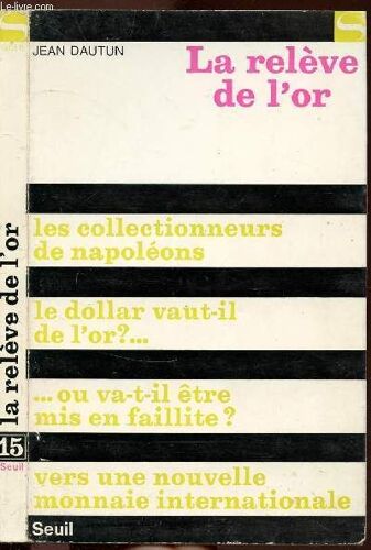 La Releve De L Or - Collection Societe N°15