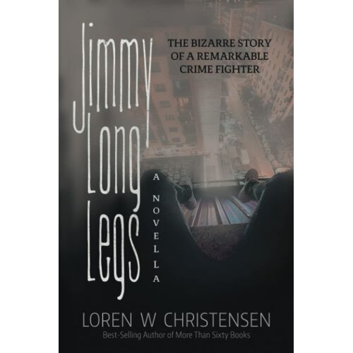 Jimmy Long Legs, A Novella, Book One