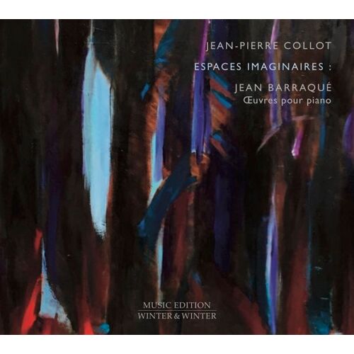 Barraque: Espaces Imaginaires - Oeuvres Pour Piano