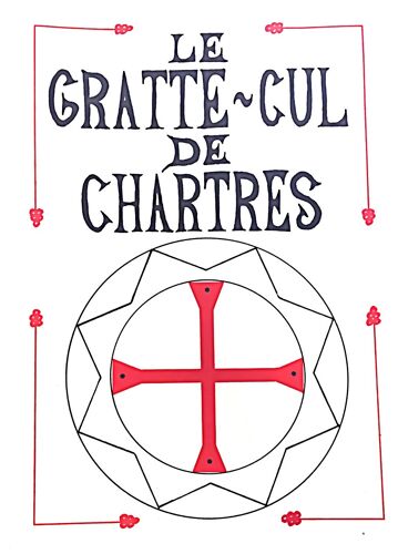 Le Gratte-Cul De Chartres