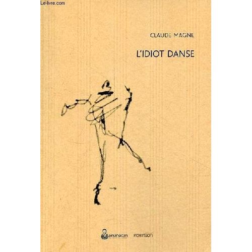 L Idiot Danse.