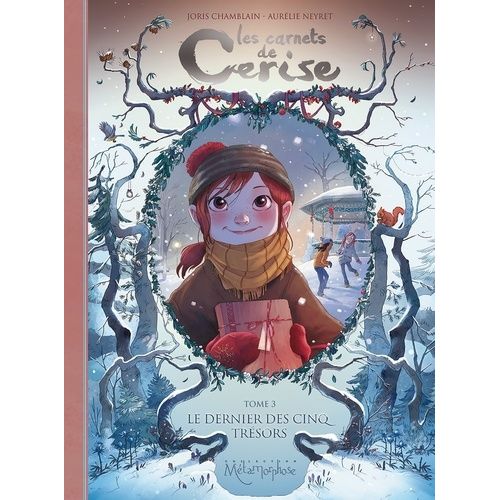 Les Carnets De Cerise - Tome 3 - Le Dernier Des Cinq Trésors