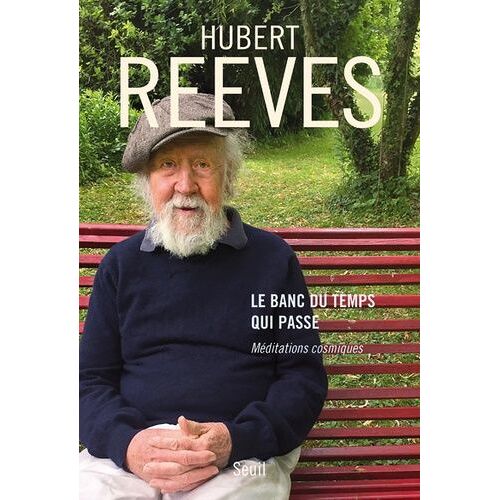 Le Banc Du Temps Qui Passe - Méditations Cosmiques