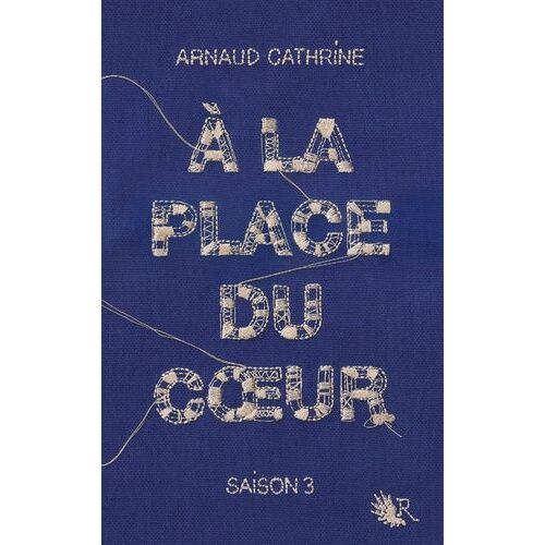 A La Place Du Coeur - Saison 3