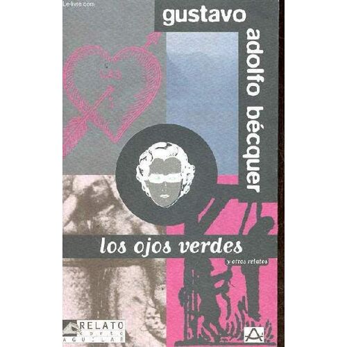 Los Ojos Verdes Y Otros Relatos - Coleccion Relato Corto N°23.