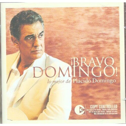 Bravo Domingo! Lo Mejor De Plácido Domingo