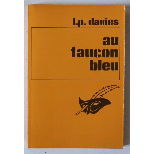 Au Faucon Bleu (Collection 'le Masque (Dirigée Par Albert Pigasse)' N°1297)