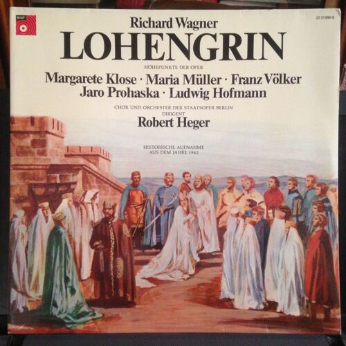 Richard Wagner : Lohengrin (Extraits, Enregistrement De 1942)