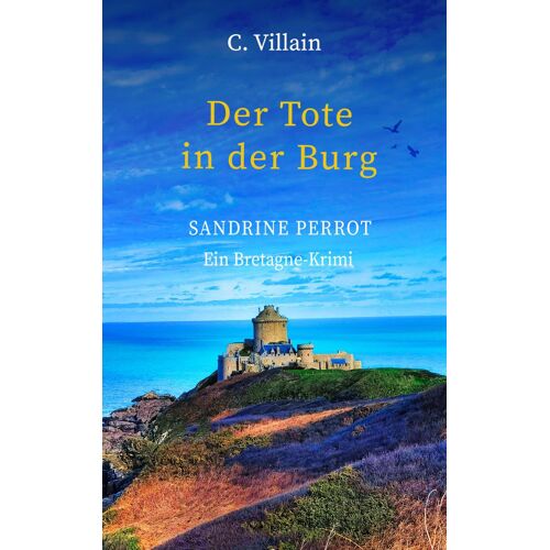 Sandrine Perrot - Der Tote In Der Burg