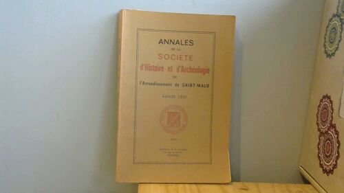 Annales De La Société D'histoire Et D'archéologie De Saint Malo 1977