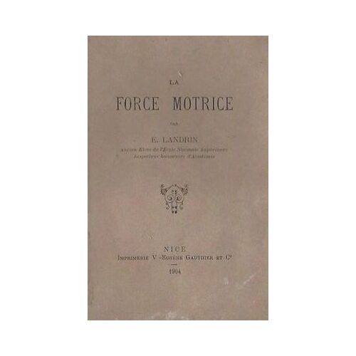 La Force Motrice