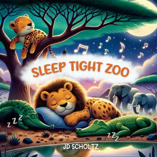 Sleep Tight Zoo: 15 Bedtime Rhyming Stories Saying Good Night To Cute Zoo Animals, For Babies And Toddlers