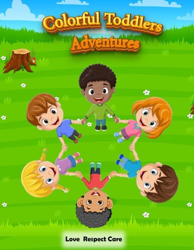 Colorful Toddlers Adventures: A Toddlers Coloring Book On Having Manners