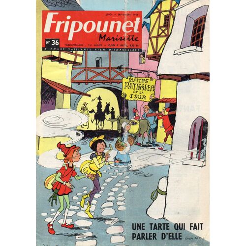 Fripounet Marisette 1965  N° 36 : Une Tarte Qui Fait Parler D'elle