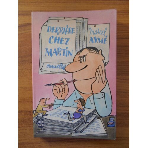 Derrière Chez Martin - Nouvelles / Aymé, Marcel / Réf52633