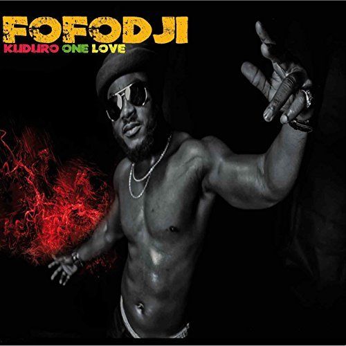 Fofodji - Kuduro One Love