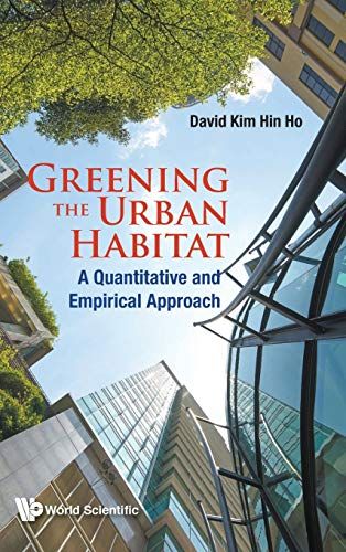 Greening The Urban Habitat