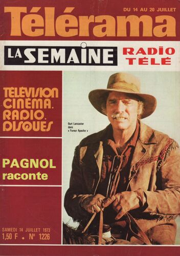 Télérama / 14-07-1973 N°1226 : Marcel Pagnol (4p) - Pierre Etaix (2p) - Francis Poulenc (1p)