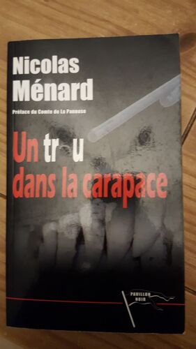 Un Trou Dans La Carapace