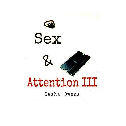 Sex & Attention Iii