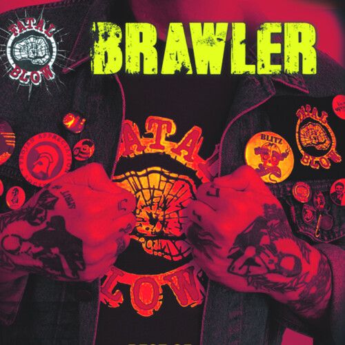 Fatal Blow - Brawler: The Best Of [Compact Discs]