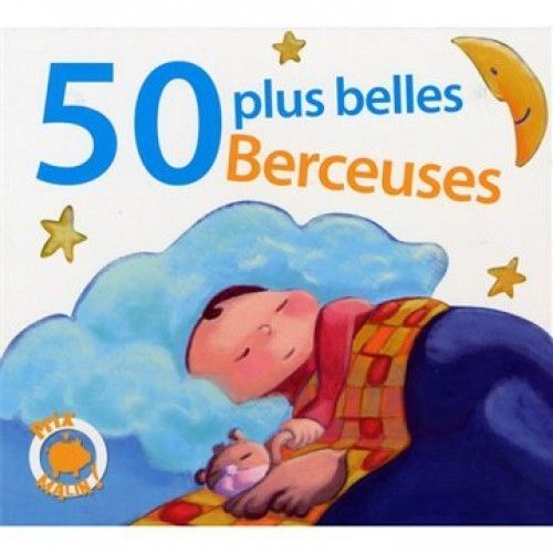 50 Plus Belles Berceuses