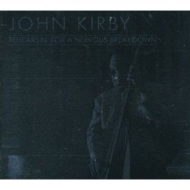 Rehearsin' For A Nervous Breakdown