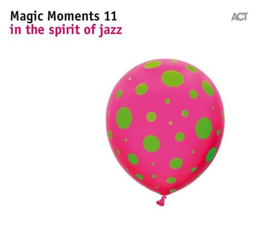 Magic Moments 11-In The Spirit Of Jazz