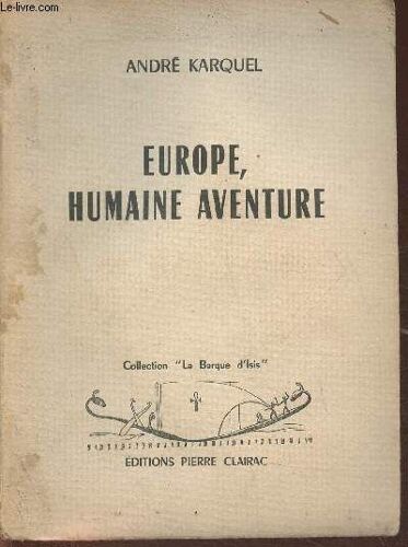 Europe, Humaine Aventure