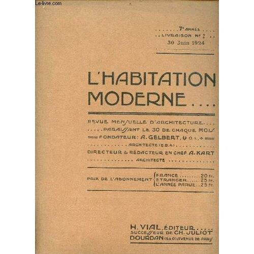 L Habitation Moderne 7e Année Livraison N°2 30 Juin 1924 - Propriété De M.H... À Soissons Mm.Chaleil, Epondt, Marchand Et Cie Architecte - Travaux Exécutés Pour Un Locataire Recours Contre Le Bailleur(...)