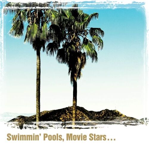 Swimmin Pools,Movie Stars?