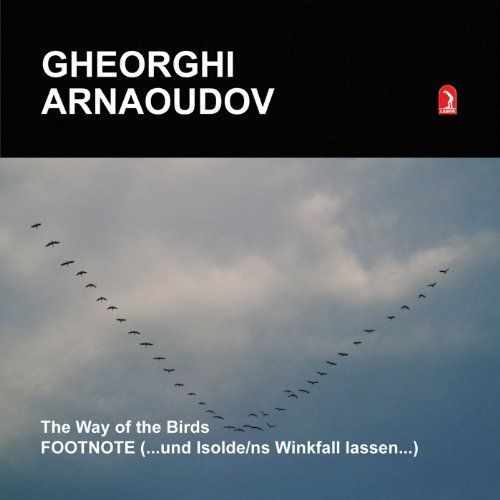 Arnaoudov Gheorghi - The Way Of The Birds