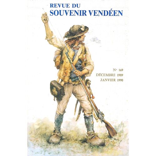 Revue Du Souvenir Vendéen - N° 169 - Décembre 1989, Janvier 1990