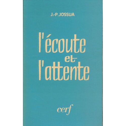 L'écoute Et L'attente