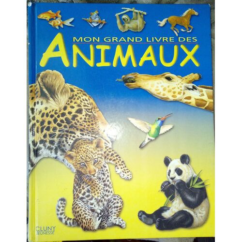 Mon Grand Livre Des Animaux
