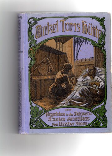 Onkel Tom's Hütte Oder Megerleben In Den Sklavenstaaten In Amerika