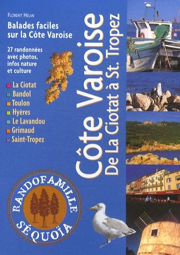 Côte Varoise - De La Ciotat À Saint-Tropez