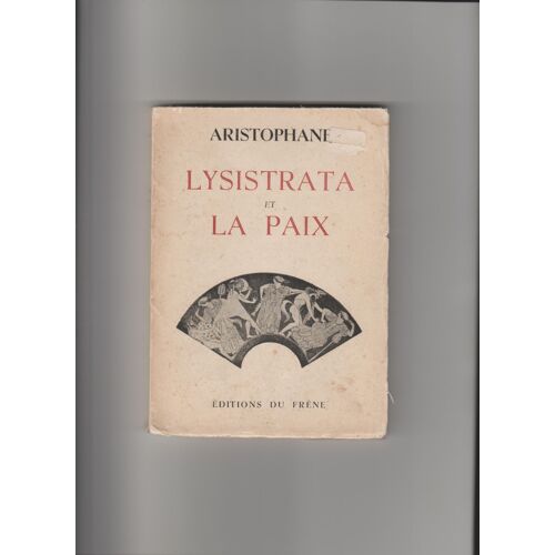 Lysistrata Et La Paix D'aristophane