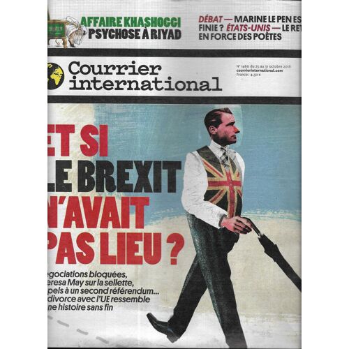 Courrier International N°1460 Brexit, Une Histoire Sans Fin_Affaire Khashoggi_Poésie Réseaux Sociaux