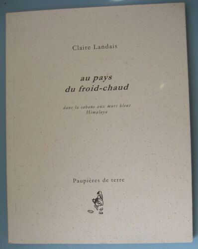 Au Pays Du Froid-Chaud - 7 Mars 2002-3 Avril 2002