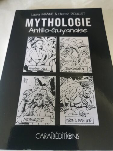 Mythologie Antillo Guyanaise