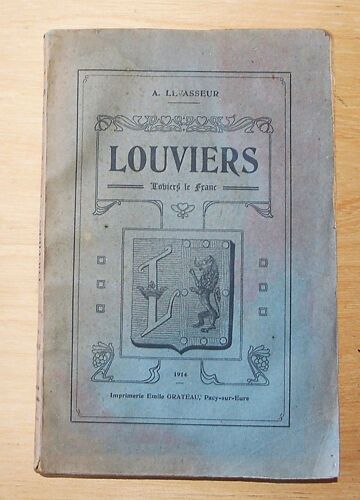 Histoire De Louviers Des Origines À Nos Jours