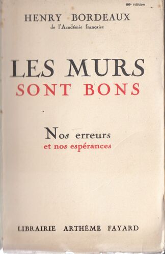 Les Murs Sont Bons - Nos Erreurs Et Nos Esperances