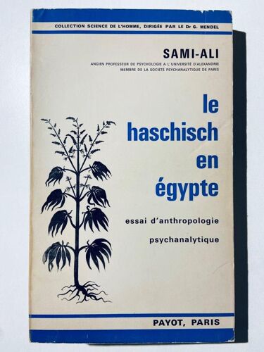 Le Haschisch En Egypte Sami Ali Payot 1971